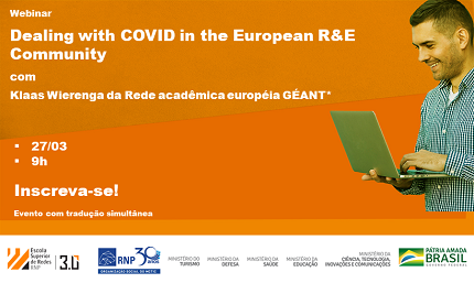 27 de março: Webinário "Lidando com o COVID na Comunidade Européia de Pesquisa e Educação"
