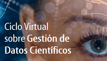 Virtual Cycle will discuss the Management of Scientific Data in Latin America