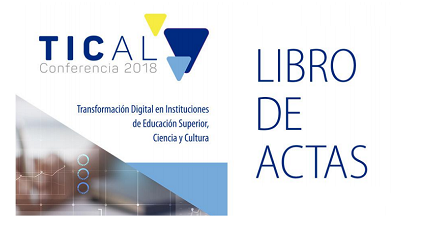 RECURSOS: Revisa las actas de TICAL2018 y del 2º Encuentro Latinoamericano de e-Ciencia